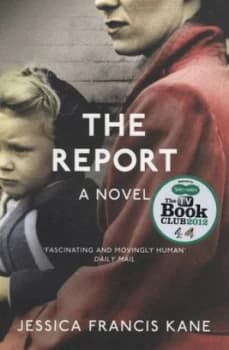 The Report by Jessica Francis Kane Paperback