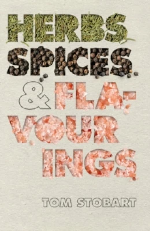Herbs, Spices and Flavourings Hardback