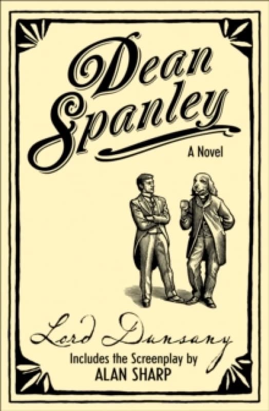 Dean Spanley. Paperback. By Dunsany, Alan Sharp Books
