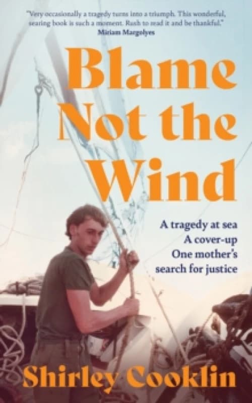 Blame Not the Wind. Hardback. By Shirley Cooklin Books