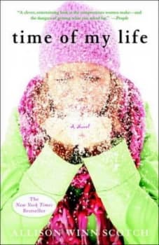 Time of My Life by Allison Winn Scotch Paperback