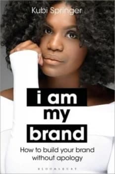 I am my brand by Kubi Springer