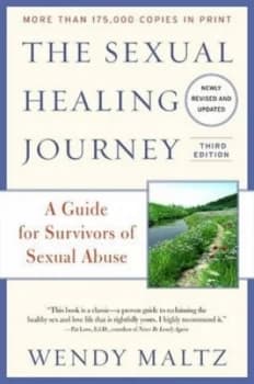 The sexual healing journey by Wendy Maltz