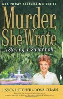 Murder She Wrote a Slaying in Savannah by Jessica Fletcher Book