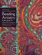 beading artistry for quilts basic stitches and embellishments add texture a