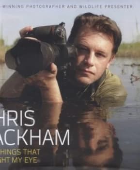 100 Things That Caught My Eye by Chris Packham Hardback