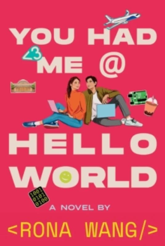 You Had Me at Hello World Hardback