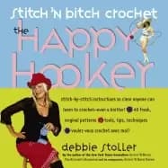 stitch n bitch crochet the happy hooker