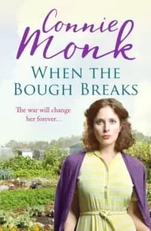 When the Bough Breaks : A charming World War Two saga