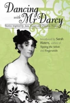 Dancing with Mr Darcy by Sarah Waters Book