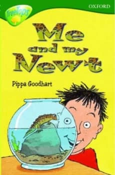 Me and My Newt by Pippa Goodhart and David Mostyn Paperback