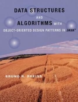 Data Structures and Algorithms with Object-Oriented Design Patterns in Java by Bruno R. Preiss Book