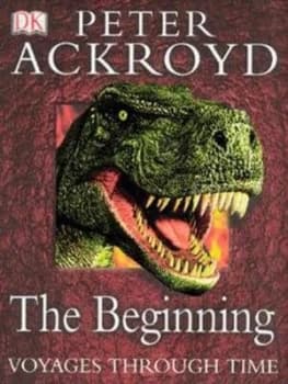 The Beginning by Peter Ackroyd Hardback