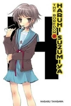 The boredom of Haruhi Suzumiya by Nagaru Tanigawa