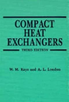Compact Heat Exchangers by W.M. Kays Hardback