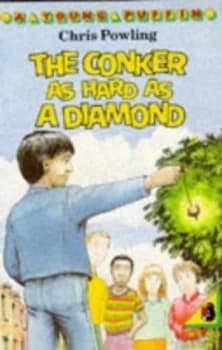 The Conker As Hard As a Diamond by Chris Powling Paperback