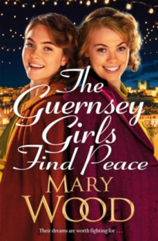 The Guernsey Girls Find Peace. Paperback. By Mary Wood Books