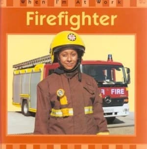 Firefighter by Sue Barraclough Hardback