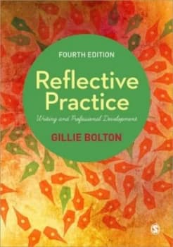 Reflective Practice by Gillie E J Bolton Book