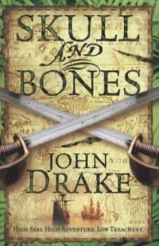 Skull and Bones by John Drake Paperback