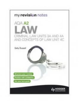 My Revision Notes Aqa A2 Law Criminal Law Units 3a and 4a and Concepts of Law Unit 4c by Sally Russell Paperback