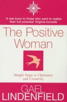 The Positive Woman by Gael Lindenfield Paperback