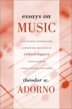 Essays on Music by Theodor Adorno Paperback