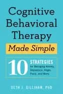 cognitive behavioral therapy made simple 10 strategies for managing anxiety