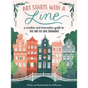 Art Starts with a Line A creative and interactive guide to the art of line drawing Paperback / softback 2018