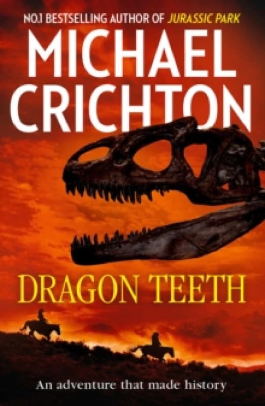 Dragon Teeth. Paperback. By Michael Crichton Books