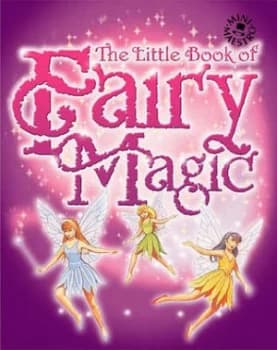 The Little Book of Fairy Magic Hardback