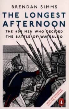The Longest Afternoon by Brendan Simms Paperback
