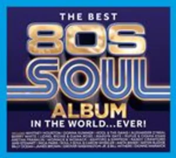 The Best 80s Soul Album In The World... Ever! (Music CD)