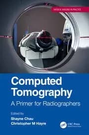 Computed Tomography A Primer for Radiographers