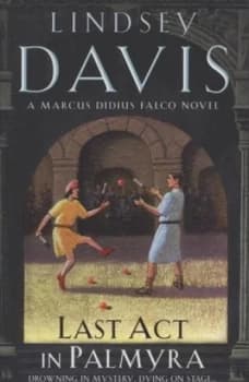 Last Act in Palmyra by Lindsey Davis Paperback