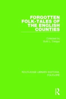 Forgotten Folk-tales of the English Counties Pbdirect