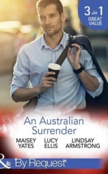 An Australian Surrender by Maisey Yates and Lucy Ellis and Lindsay Armstrong Paperback
