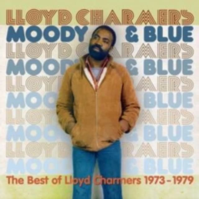Moody and Blue: The Best of Lloyd Charmers 1973-1979 CD / Album