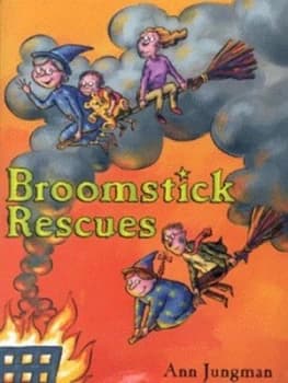 Broomstick Rescues by Ann Jungman and Lynne Chapman Book