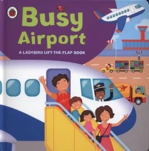 Busy Airport by Ladybird Ladybird Hardback