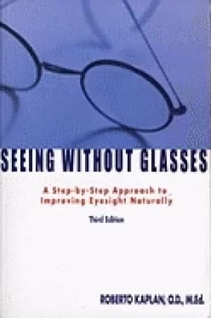 seeing without glasses a step by step approach to improving eyesight natura