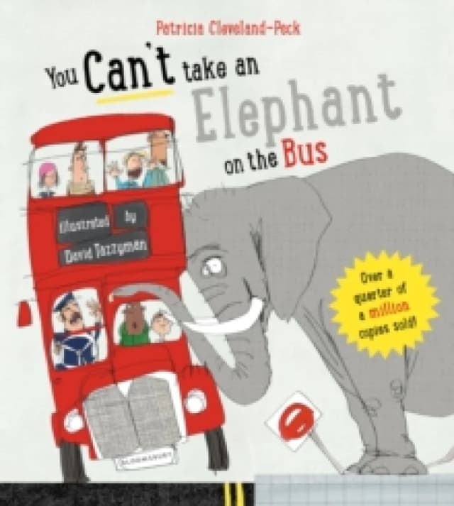 You Can't Take An Elephant On the Bus Board book