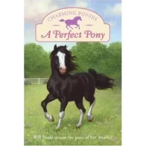 A perfect pony by Lois Szymanski