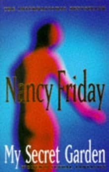 My Secret Garden by Nancy Friday Paperback
