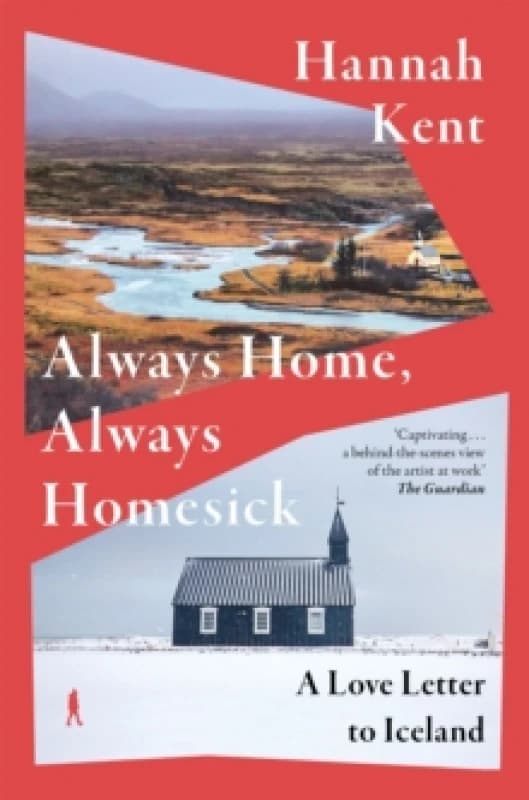 Always Home, Always Homesick. Hardback. By Hannah Kent Books