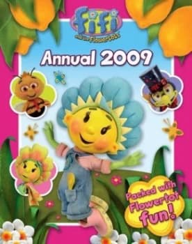 Fifi and the Flowertots - Annual 2009 Hardback