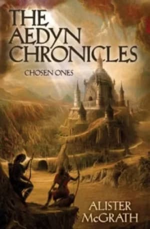 Chosen ones by Alister E McGrath
