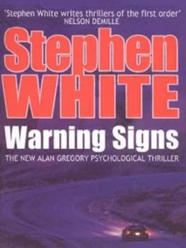 Warning Signs by Stephen White Paperback