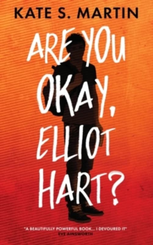 Are You Okay, Elliot Hart? Paperback / softback