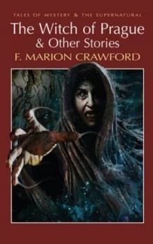 The Witch of Prague and Other Tales by F. Marion Crawford Paperback